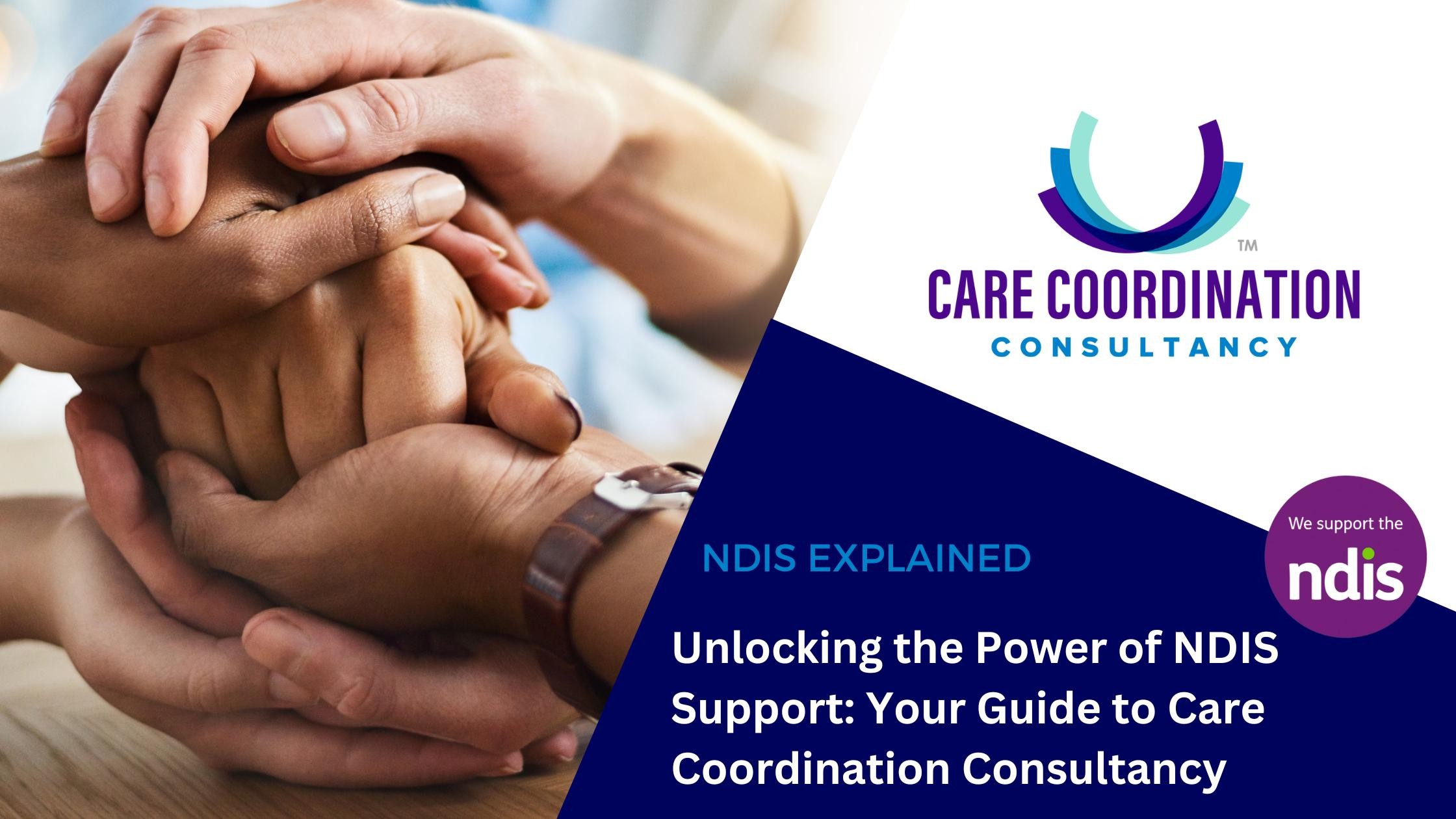 NDIS Support Coordinators - Care Coordination Consultancy - NDIS Resources